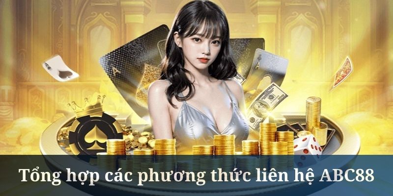 Liên hệ ABC88 qua chức năng chat rất nhanh chóng