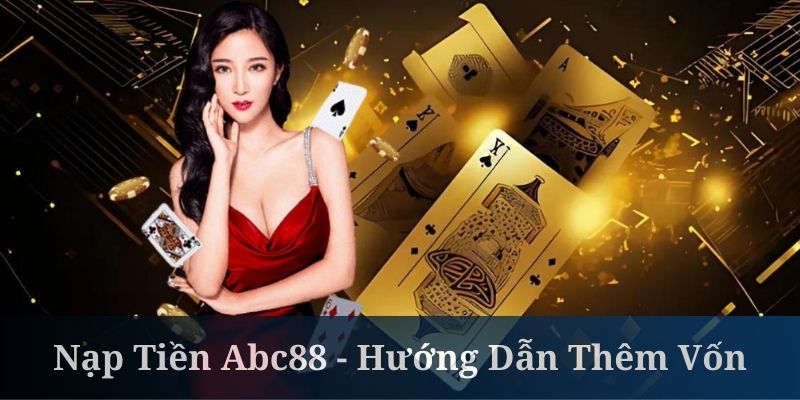 Nạp tiền abc88 thumbnail