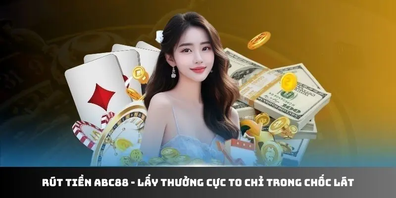 Rút tiền abc88 thumbnail