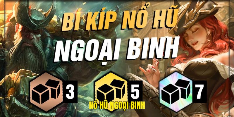 Nổ hũ ngoại binh thumb